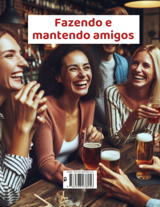 Fazendo e Mantendo Amigos