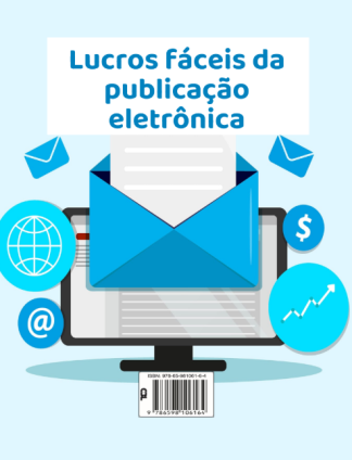 Lucros faceis da publicacao electronica