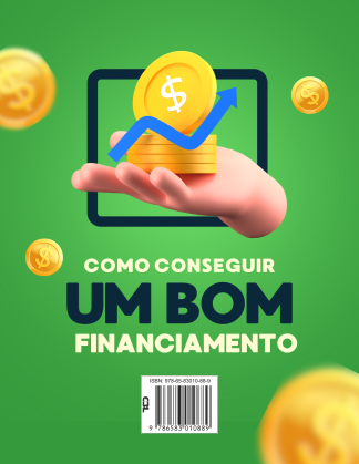 COMO CONSEGUIR UM BOM FINANCIAMENTO