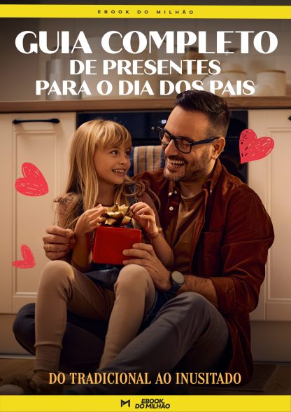 Guia completo de presentes para o dia dos pais: do tradicional ao inusitado
