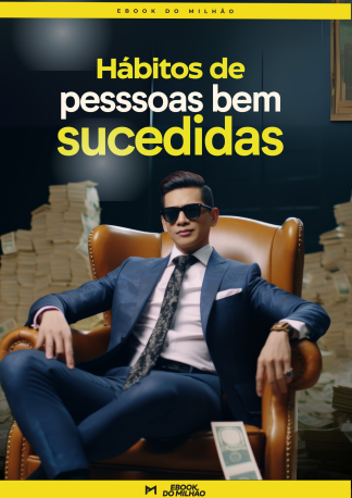 Hábitos de pessoas bem sucedidas