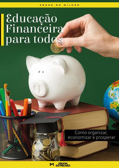 Educação financeira para todos