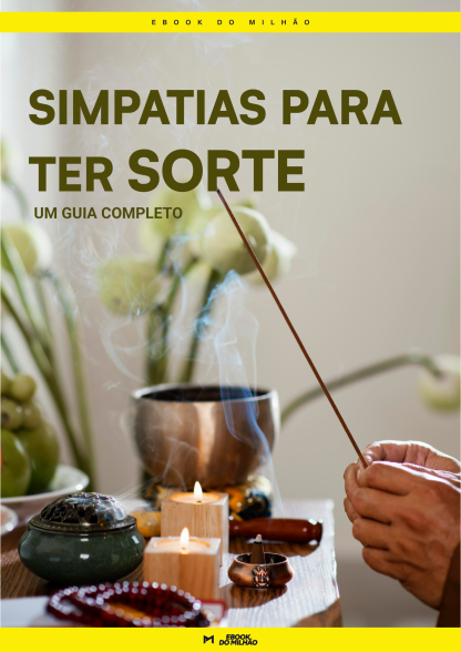 Simpatias para ter sorte: um guia completo