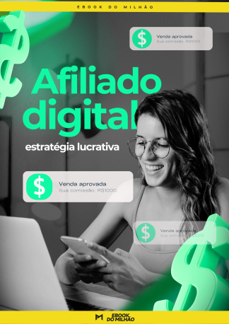 Afiliado digital: Estratégia lucrativa