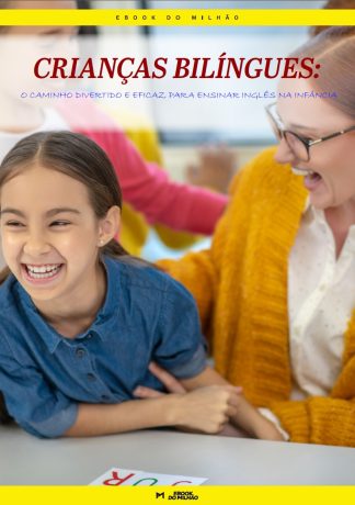 Crianças bilíngues: o caminho divertido e eficaz para ensinar inglês na infância