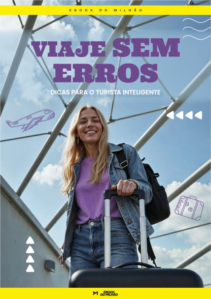 Viaje sem erros: Dicas para o turista inteligente